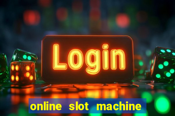 online slot machine games real money